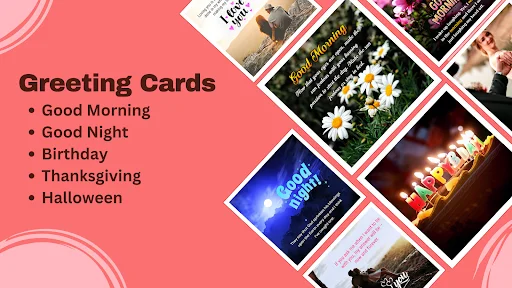 Greeting card templates for Good Morning, Good Night, Birthday, Thanksgiving, Halloween, and other special occasions